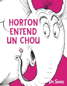 Traduction, Dr Seuss, Horton